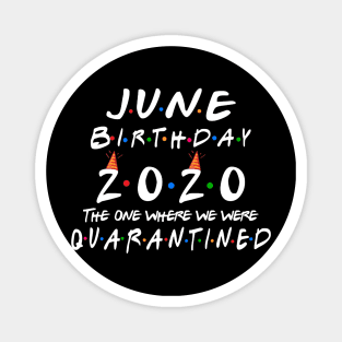 June Birthday 2020 Magnet